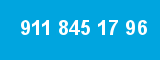 911 845 17 96